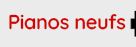 Vente piano neuf